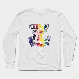 Fuck the police Long Sleeve T-Shirt